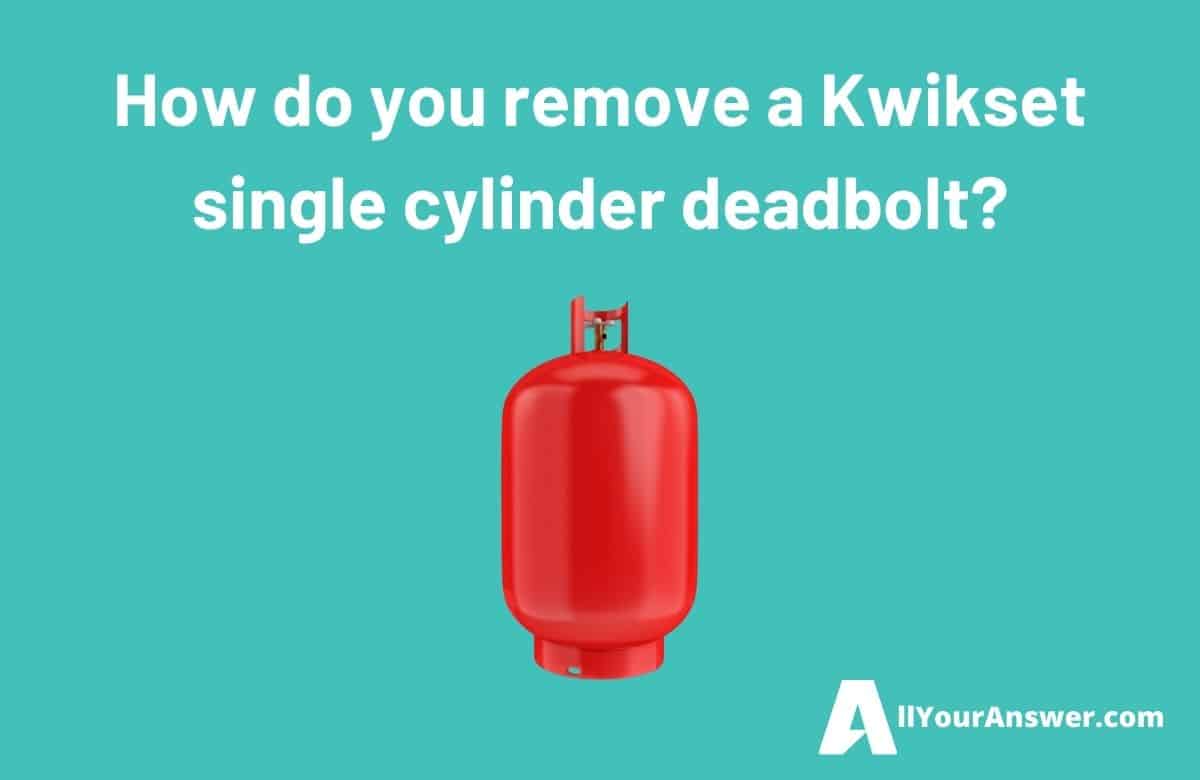 How do you remove a Kwikset single cylinder deadbolt