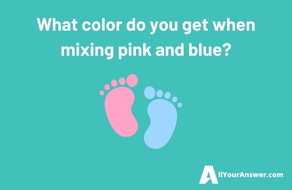 What color do you get when mixing pink and blue