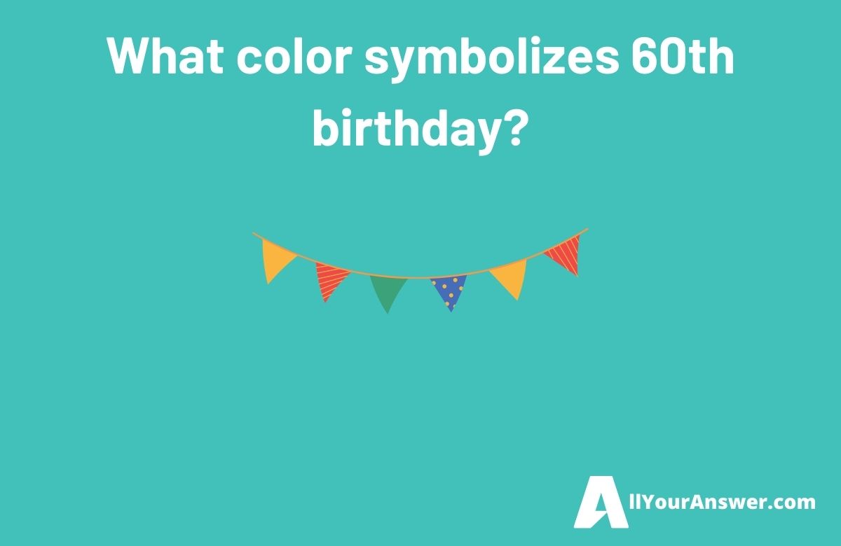 What color symbolizes 60th birthday