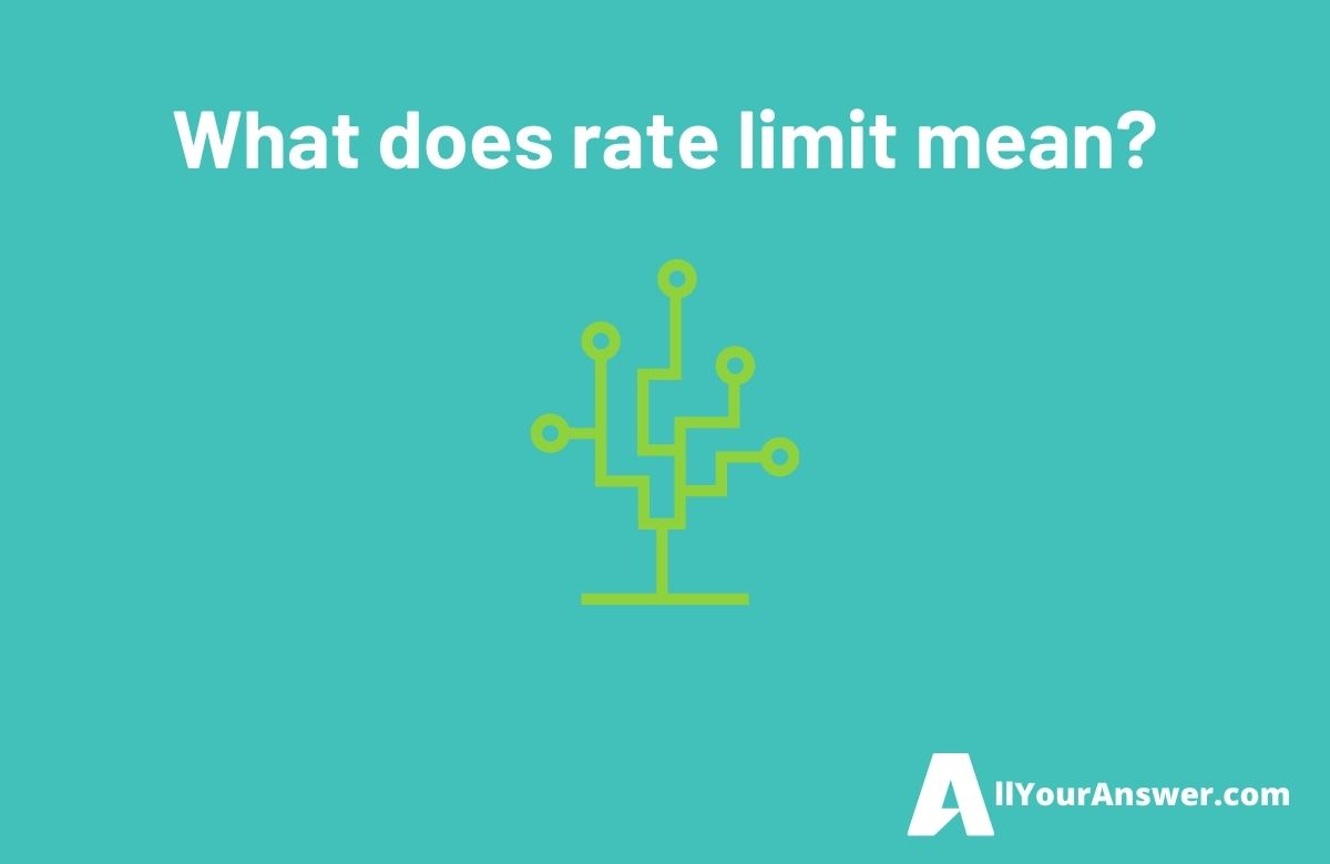 What does rate limit mean