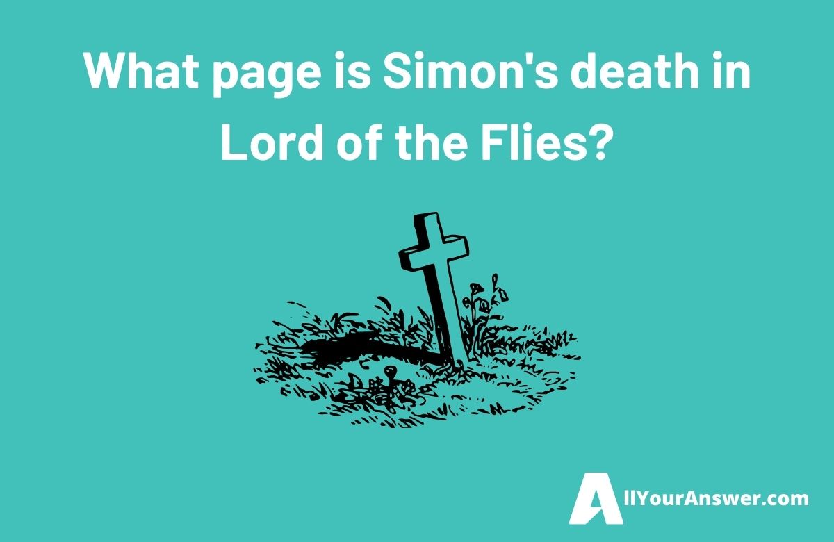 What page is Simons death in Lord of the Flies