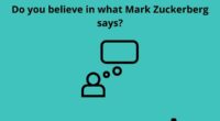 Do you believe in what Mark Zuckerberg says