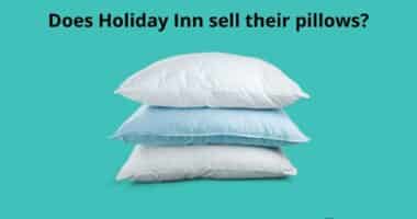 Does Holiday Inn sell their pillows