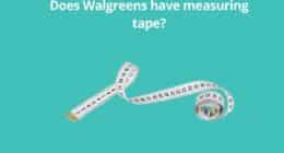 Does Walgreens have measuring tape