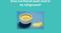Does nutritional yeast need to be refrigerated