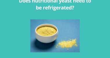 Does nutritional yeast need to be refrigerated