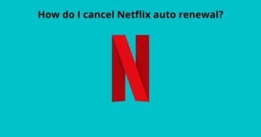 How do I cancel Netflix auto renewal