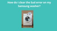 How do I clear the Sud error on my Samsung washer