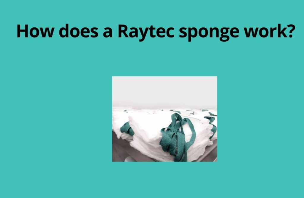 How does a Raytec sponge work