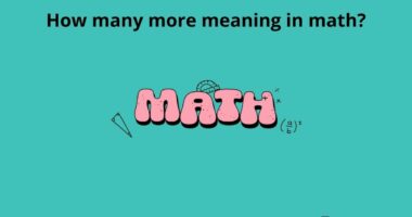 How many more meaning in math