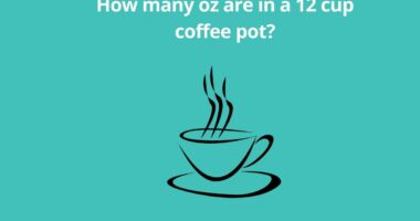 How many oz are in a 12 cup coffee pot