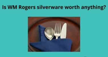 Is WM Rogers silverware worth anything