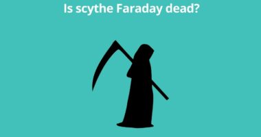 Is scythe Faraday dead