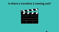 Is there a Coraline 2 coming out