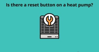 Is there a reset button on a heat pump