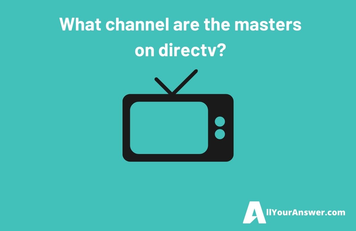 What channel are the masters on directv