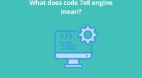 What does code 7e8 engine mean