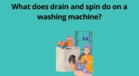 What does drain and spin do on a washing machine