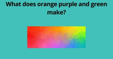 What does orange purple and green make
