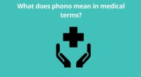 What does phono mean in medical terms
