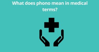 What does phono mean in medical terms