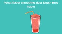 What flavor smoothies does Dutch Bros have