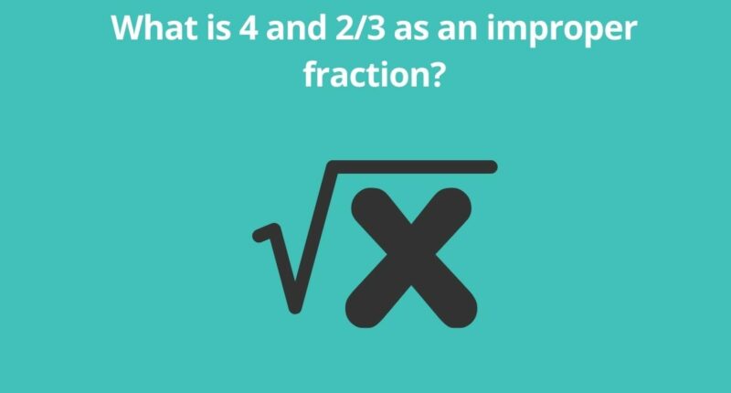 What is 4 and 23 as an improper fraction