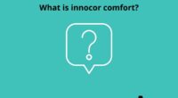 What is innocor comfort