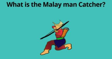 What is the Malay man Catcher
