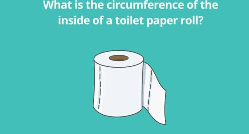 What is the circumference of the inside of a toilet paper roll