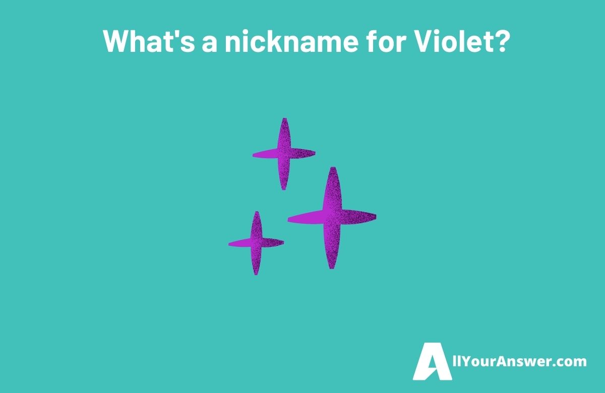 Whats a nickname for Violet