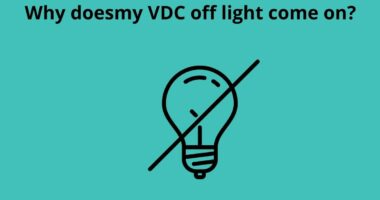 Why doesmy VDC off light come on 2