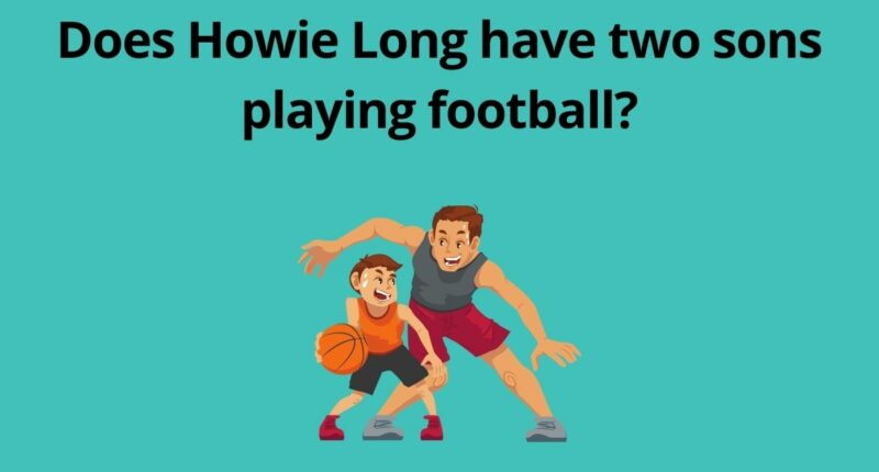 Does Howie Long have two sons playing football