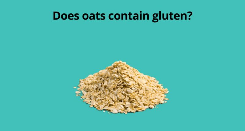Does oats contain gluten