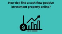 How do I find a cash flow positive investment property online