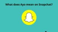 What does Ayo mean on Snapchat