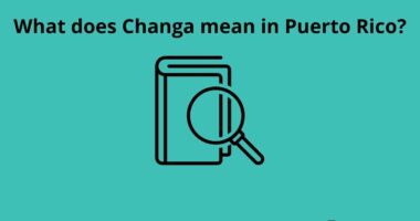 What does Changa mean in Puerto Rico