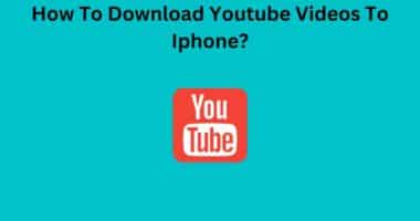 How To Download Youtube Videos To Iphone