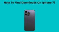 How To Find Downloads On Iphone 7