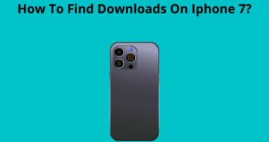 How To Find Downloads On Iphone 7