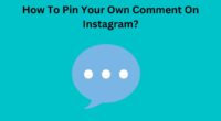 How To Pin Your Own Comment On Instagram