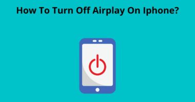 How To Turn Off Airplay On Iphone