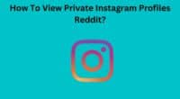 How To View Private Instagram Profiles Reddit