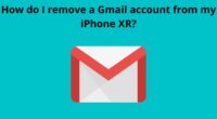 How do I remove a Gmail account from my iPhone XR
