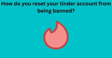 How do you reset your tinder account from being banned