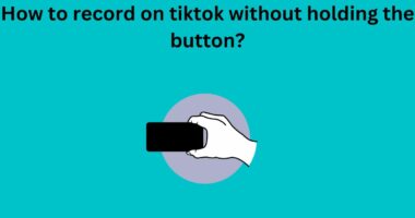 How to record on tiktok without holding the button