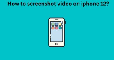 How to screenshot video on iphone 12