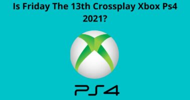 Is Friday The 13th Crossplay Xbox Ps4 2021