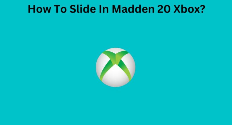 How To Slide In Madden 20 Xbox