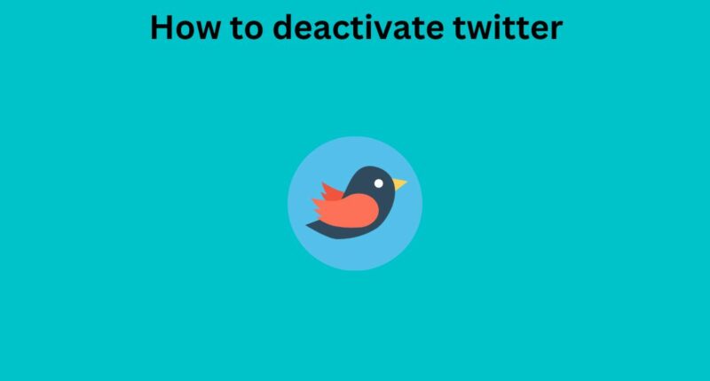 How to deactivate twitter